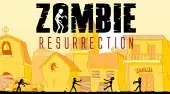 Zombie Ressurection